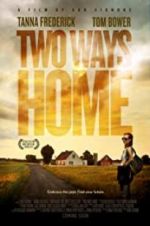 Watch Two Ways Home 5movies
