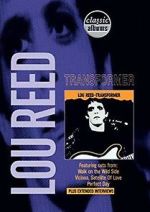 Watch Classic Albums: Lou Reed - Transformer 5movies