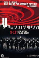 Watch Martial Law 911 Rise of the Police State 5movies