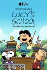 Watch Snoopy Presents: Lucy\'s School (TV Special 2022) 5movies