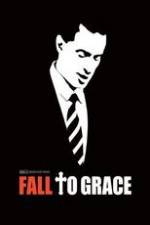 Watch Fall to Grace 5movies