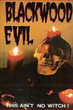 Watch Blackwood Evil 5movies