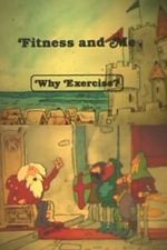 Watch Fitness and Me: Why Exercise? 5movies