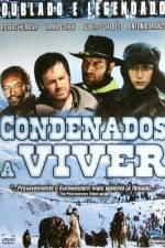 Watch Condenados a vivir 5movies