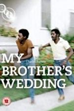 Watch My Brother\'s Wedding 5movies