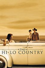 Watch The Hi-Lo Country 5movies