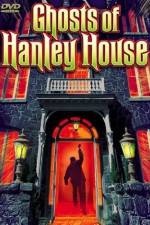 Watch The Ghosts of Hanley House 5movies