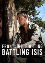 Watch Frontline Fighting: Battling ISIS 5movies