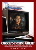 Watch Carrie\'s Doing Great (Short 2020) 5movies