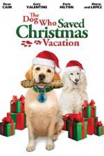 Watch The Dog Who Saved Christmas Vacation 5movies