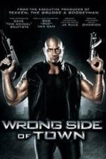 Watch Wrong Side of Town 5movies