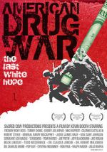 Watch American Drug War: The Last White Hope 5movies