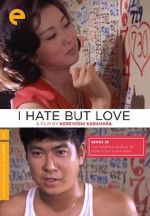 Watch I Hate But Love 5movies