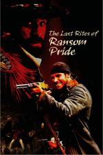 Watch The Last Rites of Ransom Pride 5movies