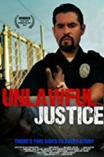 Watch Unlawful Justice 5movies