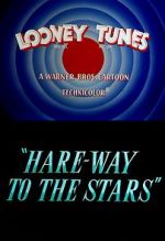 Watch Hare-Way to the Stars (Short 1958) 5movies