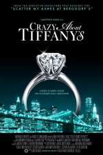 Watch Crazy About Tiffany's 5movies