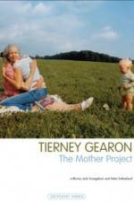 Watch Tierney Gearon: The Mother Project 5movies