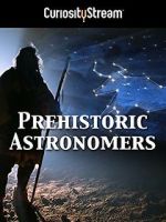 Watch Prehistoric Astronomers 5movies