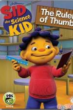 Watch Sid The Science Kid The Ruler Of Thumb 5movies