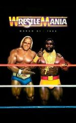 Watch WrestleMania I (TV Special 1985) 5movies