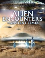 Watch Alien Encounters in Ancient Times 5movies