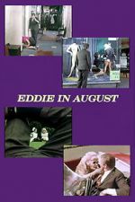 Watch Eddie in August 5movies