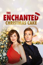 Watch The Enchanted Christmas Cake 5movies