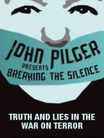 Watch Breaking the Silence: Truth and Lies in the War on Terror 5movies