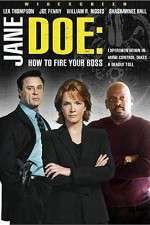 Watch Jane Doe: How to Fire Your Boss 5movies