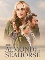 Watch The Almond and the Seahorse 5movies