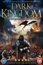 Watch The Dark Kingdom 5movies