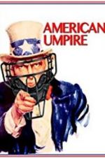 Watch American Umpire 5movies
