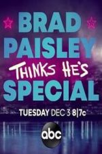 Watch Brad Paisley Thinks He\'s Special 5movies