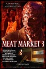 Watch Meat Market 3 5movies