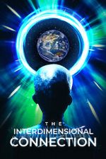 Watch The Interdimensional Connection 5movies