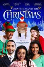 Watch What She Wants for Christmas 5movies