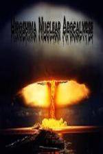 Watch National Geographic Hiroshima Nuclear Apocalypse 5movies