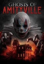 Watch Ghosts of Amityville 5movies