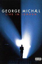 Watch George Michael: Live in London 5movies