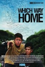 Watch Which Way Home 5movies