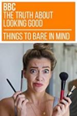 Watch The Truth About Looking Good 5movies