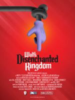 Watch Walt\'s Disenchanted Kingdom 5movies