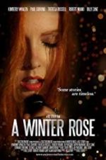 Watch A Winter Rose 5movies