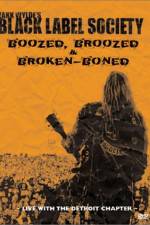 Watch Black Label Society Boozed Broozed & Broken-Boned 5movies