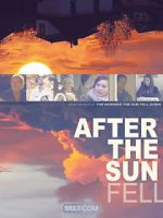 Watch After the Sun Fell 5movies