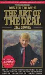 Watch Donald Trump\'s The Art of the Deal: The Movie 5movies