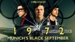 Watch 1972: Munich's Black September 5movies