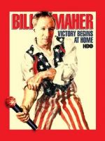 Watch Bill Maher: Victory Begins at Home (TV Special 2003) 5movies