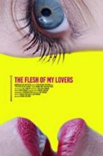 Watch The Flesh of My Lovers 5movies